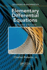 Elementary Differential Equations (Textbooks in Mathematics)