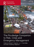 Routledge Companion to Risk, Crisis and Emergency Management (the)