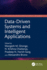 Data-Driven Systems and Intelligent Applications