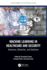 Machine Learning in Healthcare and Security: Advances, Obstacles, and Solutions