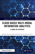 Cloud-Based Multi-Modal Information Analytics