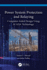 Power System Protection and Relaying: Computer-Aided Design Using Scada Technology
