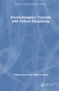 Electrodynamics Tutorials With Python Simulations