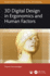 3d Digital Design in Ergonomics and Human Factors