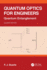 Quantum Optics for Engineers: Quantum Entanglement