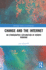 Change and the Internet: An Ethnographic Exploration of Remote Working
