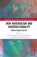 New Materialism and Intersectionality