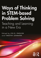 Ways of Thinking in Stem-Based Problem Solving