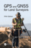 GPS and Gnss for Land Surveyors, Fifth Edition