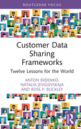 Customer Data Sharing Frameworks