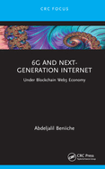 6g and Next-Generation Internet