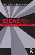 Ideas-a Secret Weapon for Business