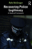 Recovering Police Legitimacy: A Radical Framework
