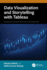 Data Visualization and Storytelling with Tableau