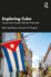 Exploring Cuba: Erasing Fears Through Multicultural Education