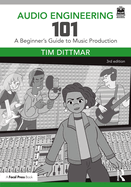 Audio Engineering 101