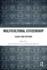 Multicultural Citizenship: Legacy and Critique