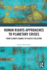 Human Rights Approaches to Planetary Crises: From Climate Change to Plastic Pollution