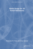World Design for 2d Action-Adventures
