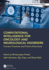 Computational Intelligence for Oncology and Neurological Disorders Current Practices and Future Directions (Hb 2025)