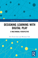 Designing Learning With Digital Play
