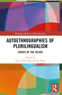 Autoethnographies of Plurilingualism