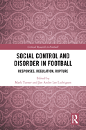 Social Control and Disorder in Football