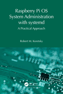 Raspberry Pi Os System Administration With Systemd