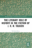 The Literary Role of History in the Fiction of J. R. R. Tolkien