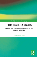 Fair Trade Enclaves