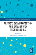 Privacy, Data Protection and Data-Driven Technologies