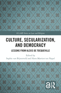 Culture, Secularization, and Democracy