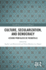 Culture, Secularization, and Democracy: Lessons from Alexis de Tocqueville