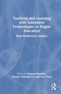 Teaching and Learning With Innovative Technologies in Higher Education