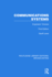 Communications Systems: Engineers' Choices