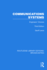 Communications Systems: Engineers' Choices