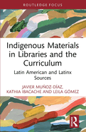 Indigenous Materials in Libraries and the Curriculum