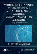 Wireless Channel Measurement and Modeling in Mobile Communication Scenario