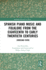 Spanish Piano Music and Folklore From the Eighteenth to Early Twentieth Centuries