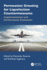 Permeation Grouting for Liquefaction Countermeasures: Implementation and Performance Evaluation