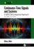Continuous-Time Signals and Systems: A MATLAB-Integrated Approach, Second Edition