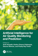 Artificial Intelligence for Air Quality Monitoring and Prediction