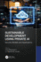 Sustainable Development Using Private Ai (Artificial Intelligence for Sustainable Engineering and Management)