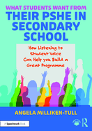 What Students Want From Their Pshe in Secondary School