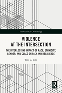 Violence at the Intersection