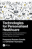 Technologies for Personalised Healthcare: Enabling Patient-Centred Approaches in the Management and Prevention of Lifestyle-Related Conditions