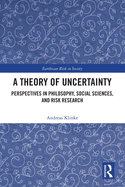 A Theory of Uncertainty