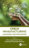 Green Manufacturing Challenges and Applications (Hb 2025)