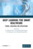 Deep Learning for Smart Healthcare: Trends, Challenges and Applications