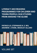 Literacy and Reading Programmes for Children and Young People: Case Studies from Around the Globe: 2-Volume Set